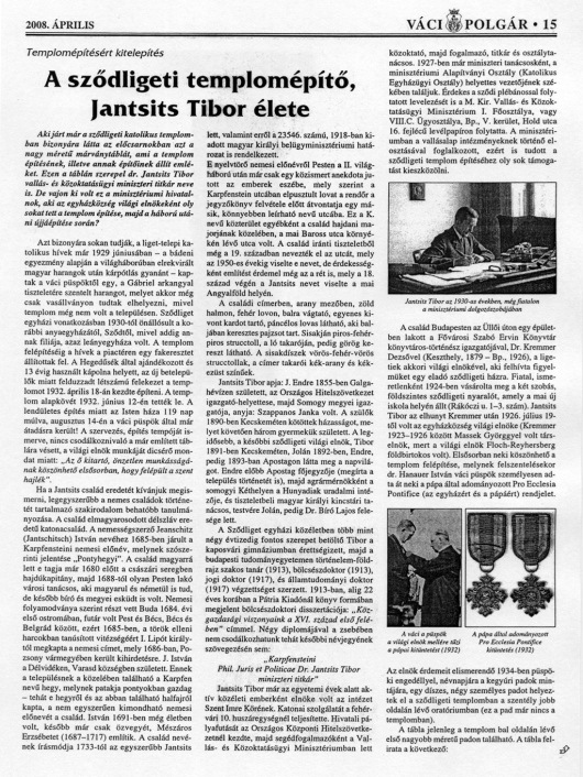 A sződi templomépítő, Jantsits Tibor élete