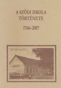 A sződi iskola története 1766–2007 – címlap