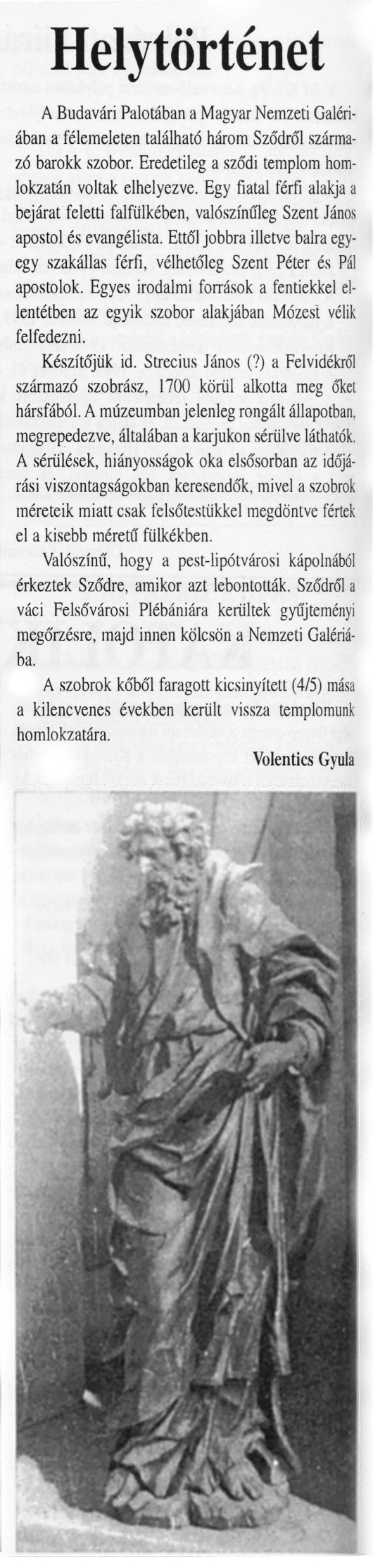 Három sződi barokk szobor (Helytörténet) – Sződiek Híradója (1999. június)