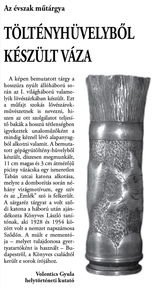 Töltényhüvelyből készült váza (Sződiek Híradója, 2014. nyár)